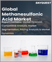 表紙：メタンスルホン酸の世界市場 (2022-2028年)：製品・用途・地域別の予測分析