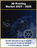 表紙：3Dプリンティングの世界市場 (2023～2028年)：プリンタータイプ・材料・ソフトウェア・用途・サービス・ソリューション・産業別