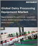 表紙：乳製品加工機器の世界市場：市場規模、シェア、成長分析、タイプ別、動作モード別、用途別、流通チャネル別－産業予測（2022年～2028年）