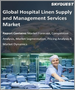 表紙：病院用リネン供給・管理サービスの世界市場 - 市場規模、シェア、成長分析：製品別、材料別、エンドユーザー別、業界予測（2022年～2028年）