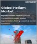 表紙：ヘリウムの世界市場：市場規模、シェア、成長分析、タイプ別、用途別、エンドユーザー別、業界予測（2022年～2028年）