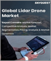 表紙：LiDARドローンの世界市場 - 市場規模、シェア、成長分析：タイプ別、用途別、業界予測（2022年～2028年）