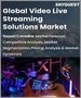 表紙：ビデオライブストリーミングソリューションの世界市場 - 市場規模、シェア、成長分析：サービス別、展開タイプ別、業界予測（2023年～2030年）