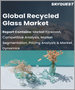 表紙：再生ガラスの世界市場 - 市場規模、シェア、成長分析：製品別、用途別、業界予測（2023年～2030年）