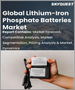 表紙：リン酸鉄リチウム電池の世界市場 (2023-2030年)：用途 (フレキシブルディスプレイ・フレキシブル電池)・エンドユーザー (CE製品・ヘルスケア)・地域別の規模・シェア・成長分析・予測