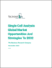 表紙：シングルセル解析の世界市場、2032年までの機会と戦略