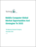 表紙：モバイルコンピューターの世界市場、2032年までの機会と戦略