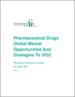 表紙：医薬品の世界市場：機会と戦略（～2032年）
