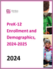 表紙：PreK-12（幼稚園から高校まで）の入学者数と人口統計 (2024～2025年)