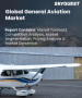 表紙：一般航空市場の規模、シェア、成長分析：製品別、種類別、規模別、用途別、エンドユーザー別、地域別－業界予測（2026-2033年）