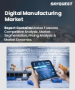 表紙：デジタル製造市場の規模、シェア、成長分析：コンポーネント別、技術別、プロセス種類別、用途別、地域別－業界予測2026-2033年