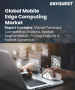 表紙：モバイルエッジコンピューティング市場規模、シェア、成長分析：コンポーネント別、組織規模別、アプリケーション別、地域別- 業界予測2026-2033年