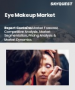 表紙：アイメイクアップ市場規模、シェア、および成長分析：製品タイプ別、形態別、流通チャネル別、エンドユーザー別、地域別－業界予測2026-2033年