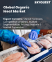 表紙：有機肉市場の規模、シェア、成長分析：肉の種類別、製品タイプ別、流通経路別、地域別－業界予測2026-2033年