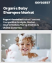 表紙：オーガニックベビーシャンプー市場規模、シェア、成長分析：種類別、流通経路別、地域別－業界予測2026-2033年