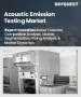 表紙：音響エミッション試験の市場規模、シェア、成長分析：装置別、用途別、サービス種別、地域別－業界予測2026-2033年