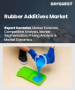 表紙：ゴム添加剤市場規模、シェア、および成長分析：種類別、用途別、充填剤別、地域別－業界予測2026-2033年
