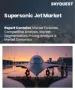 表紙：超音速ジェット機の市場規模、シェア、成長分析：航空機タイプ別、エンジンタイプ別、航続距離別、エンドユーザー別、地域別－業界予測 2026-2033年