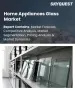 表紙：家電用ガラス市場の規模、シェア、および成長分析：ガラスタイプ別、用途別、流通チャネル別、地域別―2026年～2033年の業界予測