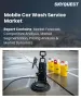 表紙：移動式洗車サービス市場の規模、シェア、および成長分析：サービス種別、収益モデル別、用途別、技術別、エンドユーザー別、地域別―2026年～2033年の業界予測