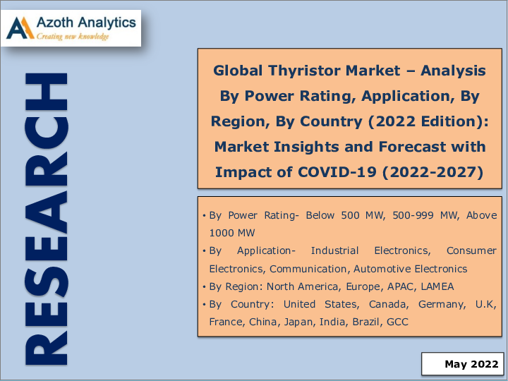 表紙：サイリスタの世界市場（2022年）- 定格電力別、用途別、地域別、国別分析：市場洞察、COVID-19の影響と予測（2022年～2027年）