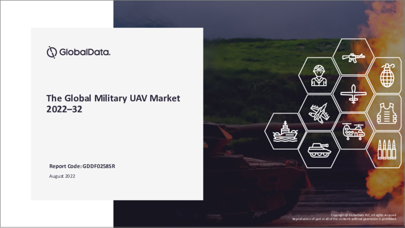 表紙：軍用無人航空機（UAV）の世界市場：規模、動向分析、セグメント（中高度長時間滞空型、高高度長時間滞空型、戦術無人機、その他）、主要プログラム、競合情勢・予測（2022年～2032年）