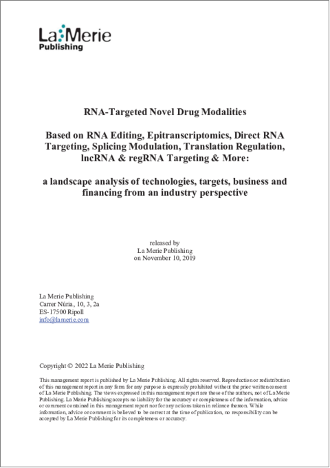 表紙：RNAを標的とした新規薬剤モダリティ市場：RNA編集、エピトランススクリプトミクス、ダイレクトRNAターゲティング、スプライシングモジュレーション、翻訳制御、lncRNAとregRNAターゲティングなどに基づくRNAターゲット新薬のモダリティ