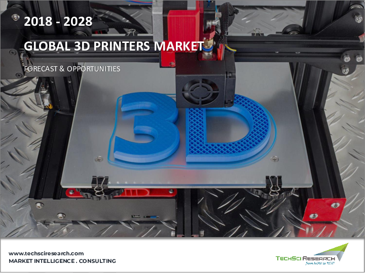 表紙：3Dプリンタの世界市場- 世界の産業規模、シェア、動向、機会、予測、3Dプリンターの世界市場は、コンポーネント、技術、用途、エンドユーザー、地域、企業、地域別に区分され、2018年～2028年の予測と機会が予測される