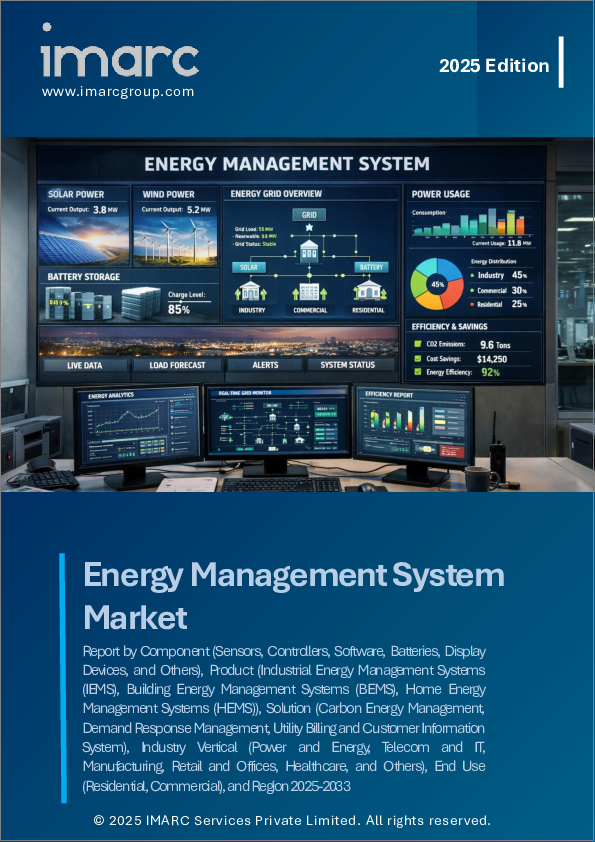 表紙：エネルギー管理システム市場レポート：コンポーネント、製品、ソリューション、業界別、最終用途、地域別、2025年～2033年