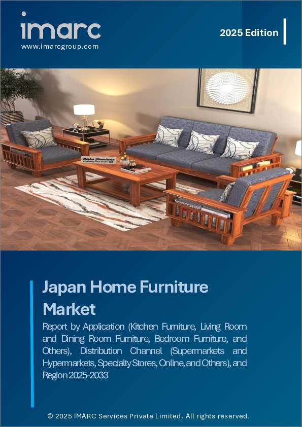 表紙:日本の家庭用家具市場レポート:用途、流通チャネル、地域別、2025年~2033年