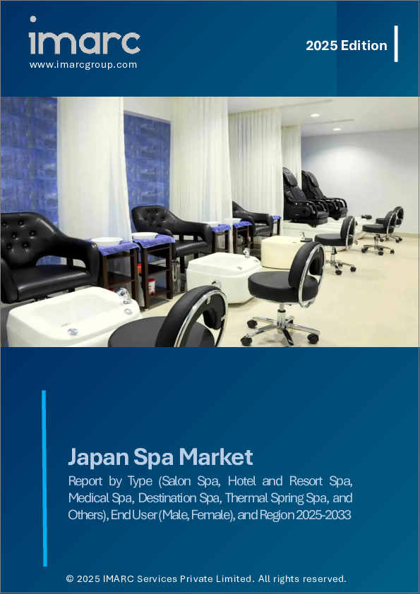 表紙:日本のスパ市場レポート:タイプ別、エンドユーザー別、地域別、2025~2033年