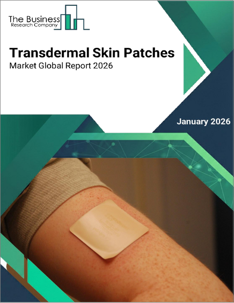 表紙：経皮吸収型皮膚パッチの世界市場レポート2025年