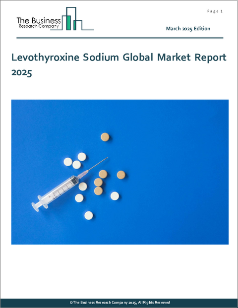 表紙:レボチロキシンナトリウムの世界市場レポート2025年