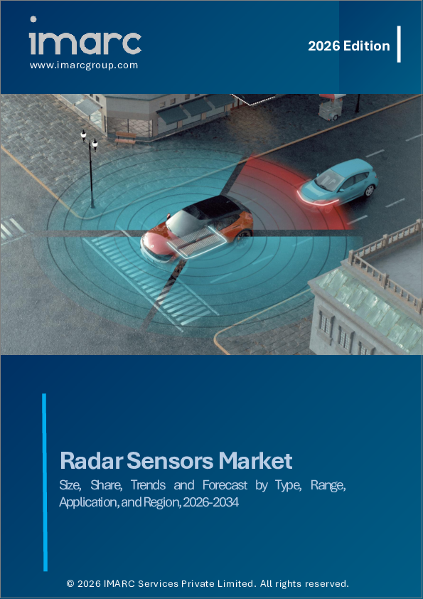 表紙：レーダーセンサーの市場規模、シェア、動向、予測：タイプ、レンジ、用途、地域別、2025～2033年