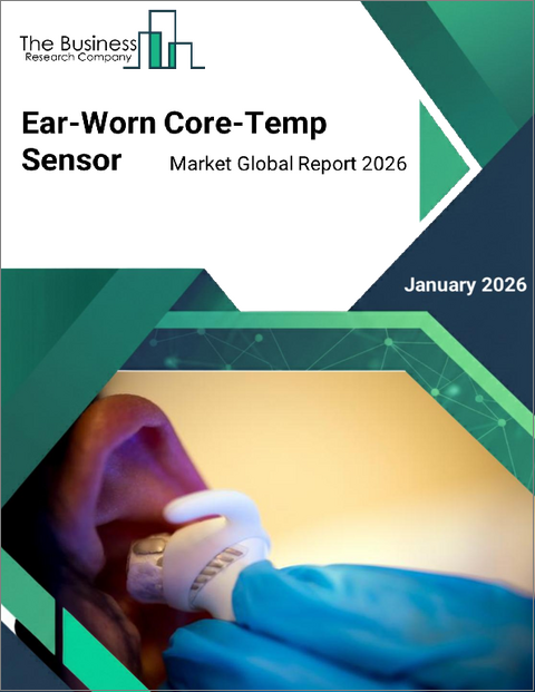 表紙：耳装着型コア体温センサーの世界市場レポート 2025年