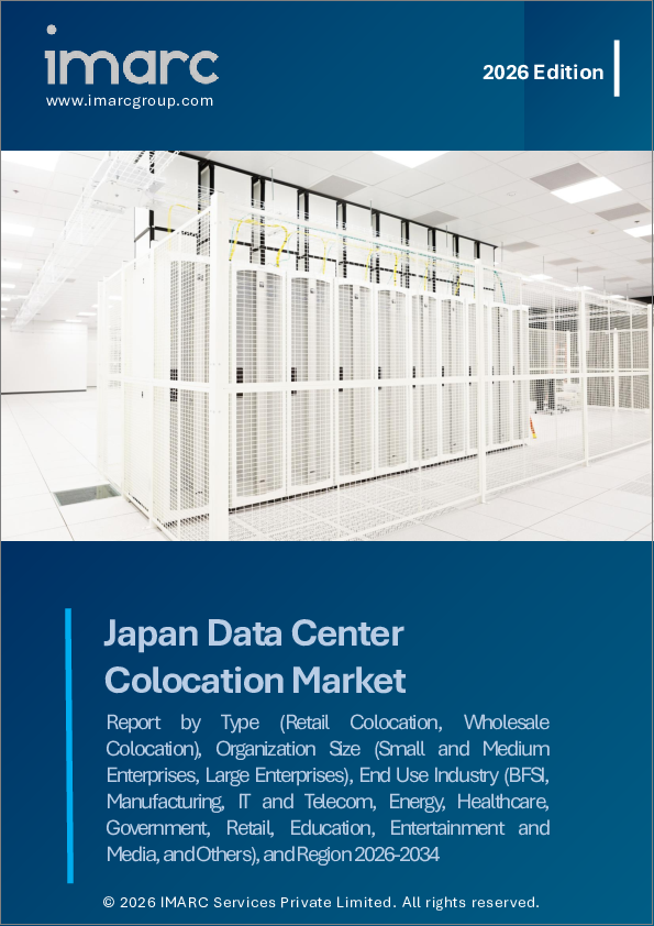 表紙:日本のデータセンターコロケーション市場レポート:タイプ別、組織規模別、エンドユーザー産業別、地域別2026-2034年