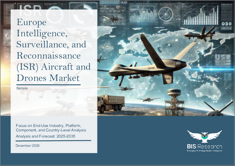 表紙:欧州の情報収集・監視・偵察(ISR)航空機およびドローン市場:最終用途産業別、プラットフォーム別、コンポーネント別、国別 - 分析と予測(2025年~2035年)