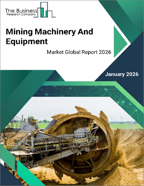 表紙:採掘機械・装置の世界市場レポート 2026年