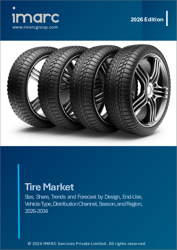 表紙：タイヤの市場規模、シェア、動向および予測：設計別、最終用途別、車種別、流通チャネル別、季節別、地域別、2026年～2034年