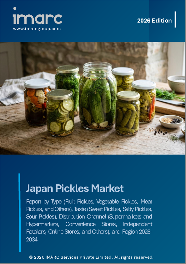 表紙：日本の漬物市場レポート：種類別、味別、流通チャネル別、地域別、2026年～2034年