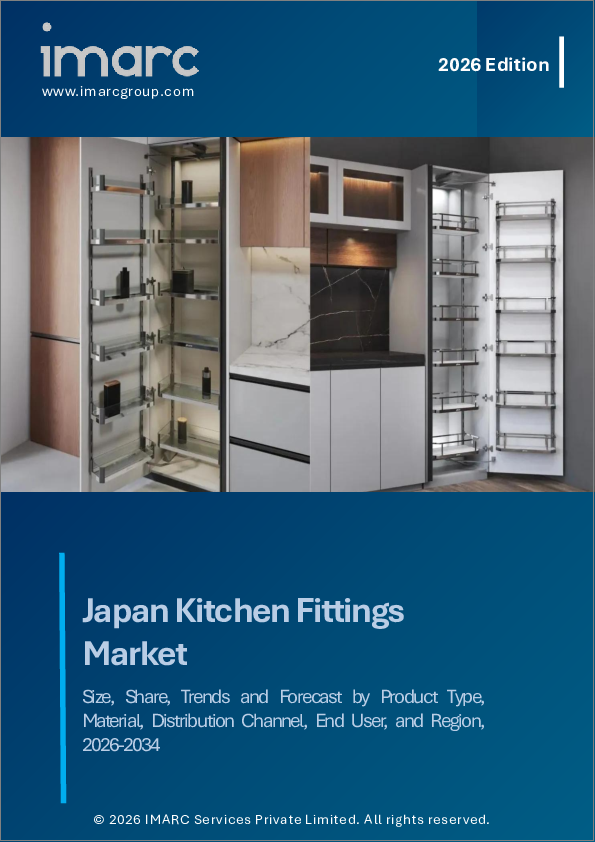 表紙：日本のキッチン設備市場規模、シェア、動向および予測：製品タイプ別、材質別、流通経路別、エンドユーザー別、地域別、2026-2034年