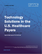 米国のヘルスケアペイヤーにおけるテクノロジーソリューション市場規模、シェア、動向分析レポート：用途別、ソリューションタイプ別、支払者タイプ別、セグメント予測、2024年～2030年