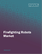 消防ロボットの市場規模、シェア、動向分析レポート：タイプ別、用途別、地域別、セグメント予測、2024年～2030年